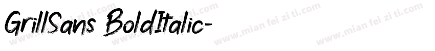 GrillSans BoldItalic字体转换